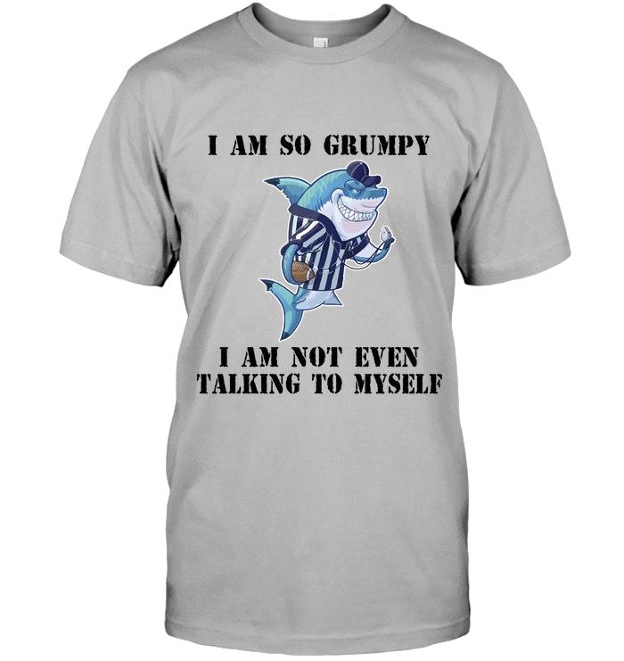 Football Referee Shark So Grumpy Not Even Talking To Myself White T Shirt