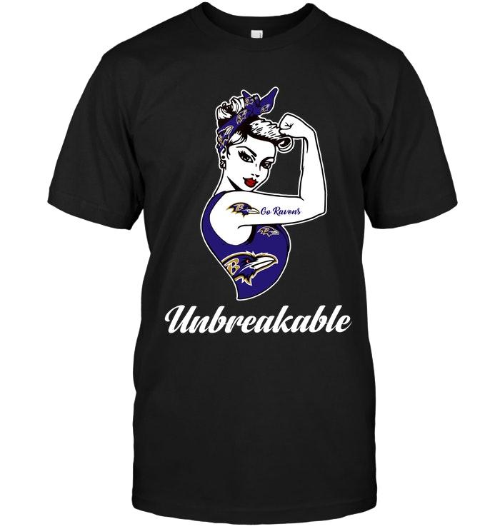 Go Baltimore Ravens Unbreakable Girl Shirt