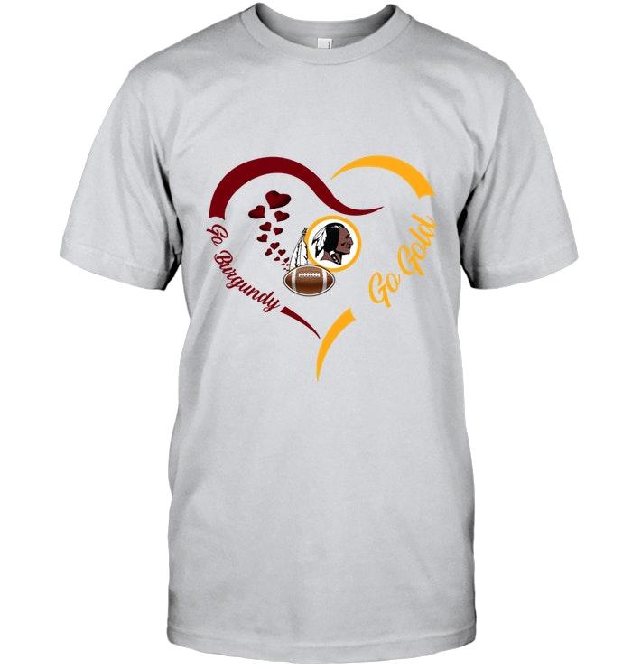 Go Burgundy Go Gold Washington Redskins Fan Heart Shirt