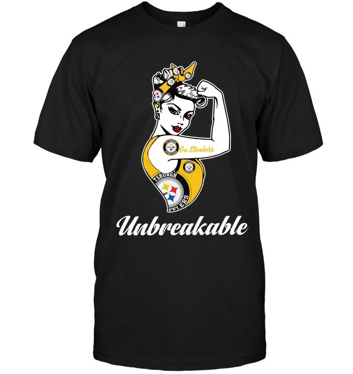 Go Pittsburgh Steelers Unbreakable Girl Shirt