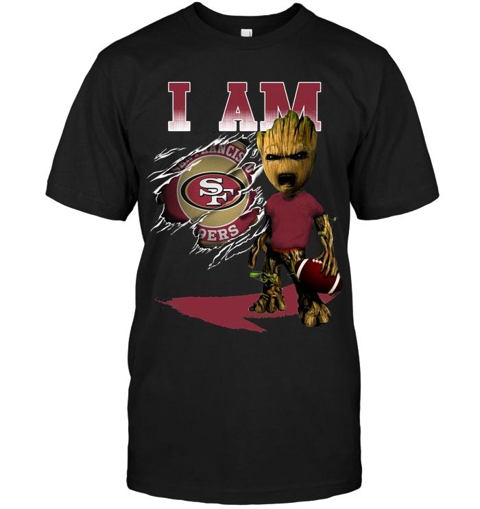 I Am San Francisco 49ers Groot Shirt