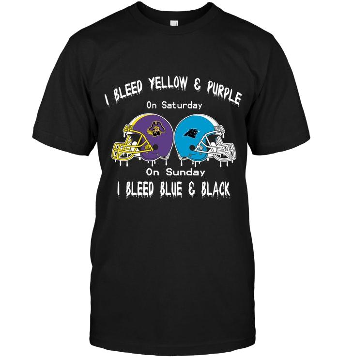 I Bleed East Carolina Pirates Yellow & Purble On Saturday Sunday I Bleed Carolina Panthers Blue & Black Shirt