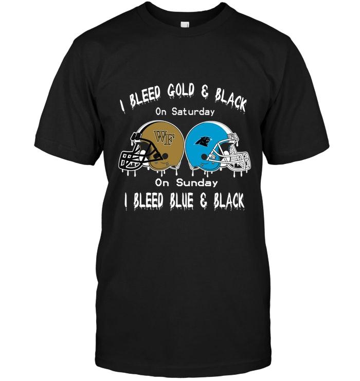 I Bleed Wake Forest Demon Deacons Gold & Black On Saturday Sunday I Bleed Carolina Panthers Blue & Black Shirt