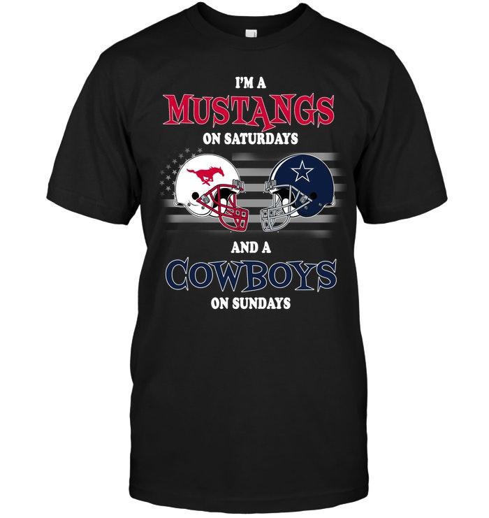 Im Smu Mustangs On Saturdays And Dallas Cowboys On Sundays Shirt