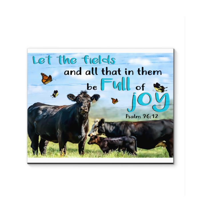 Let The Fields & All That In Them Be Full Of Joy Heifer White Horizontal Canvas Print