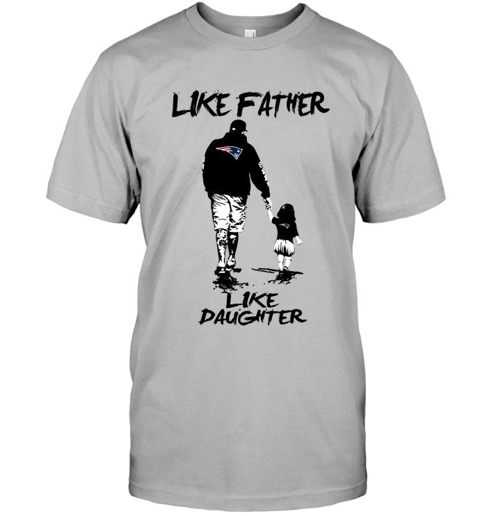 Like Father Like Daughter New England Patriots Fan Shirt