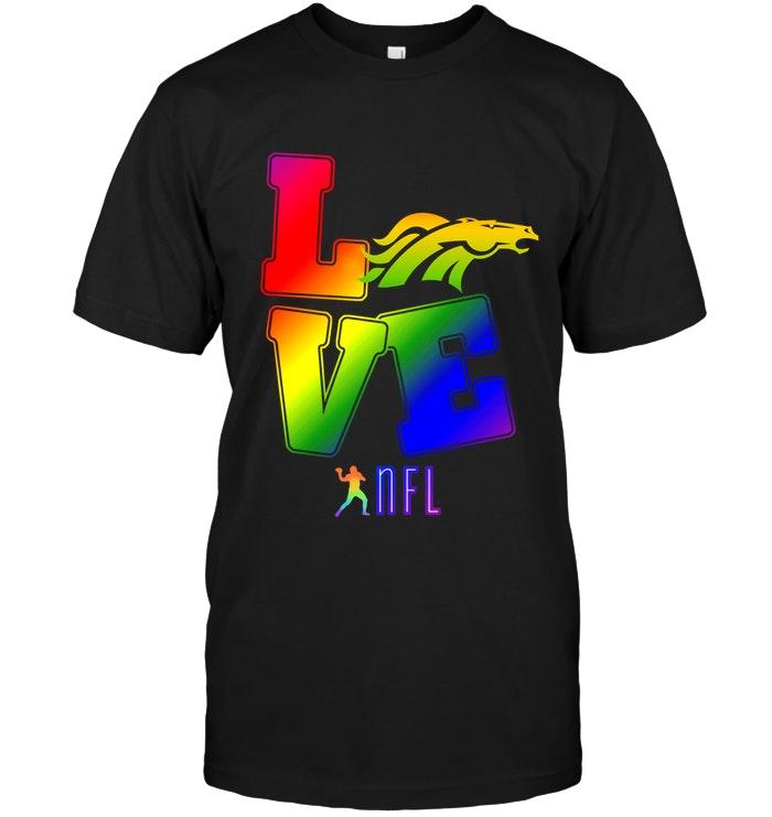 Love Denver Broncos Lgbt Nfl Shirt