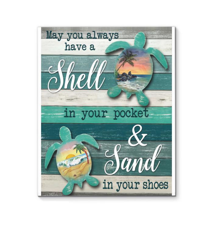 May You Always Have A Shell In Your Pocket And Sand In Your Shoes Turtle Canvas
