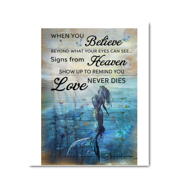 Mermaid When Believe Beyond Eyes Can See Signs From Heaven Show Up Remind You Love Never Die Canvas