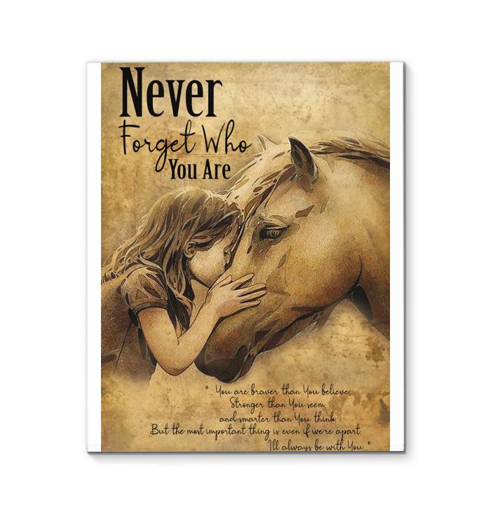 Never Forget Who You Are Horse And Little Girl Canvas