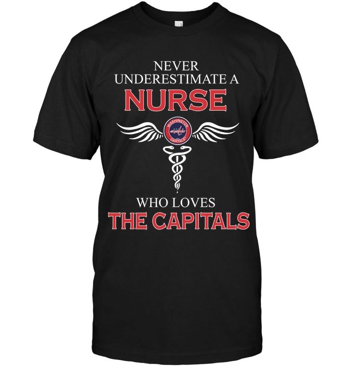 Never Underestimate A Nurse Who Loves The Capitals Washington Capitals Fan Shirt