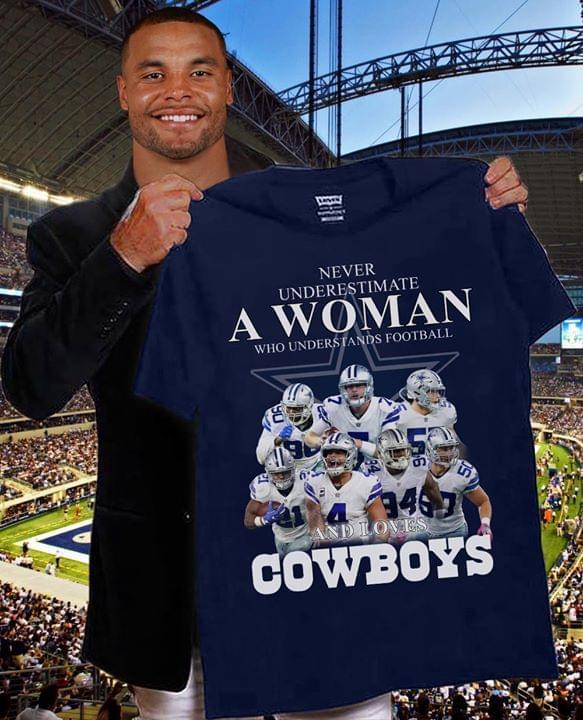 Never Underestimate A Woman Who Understand Football And Love Dallas Cowboys Shirt