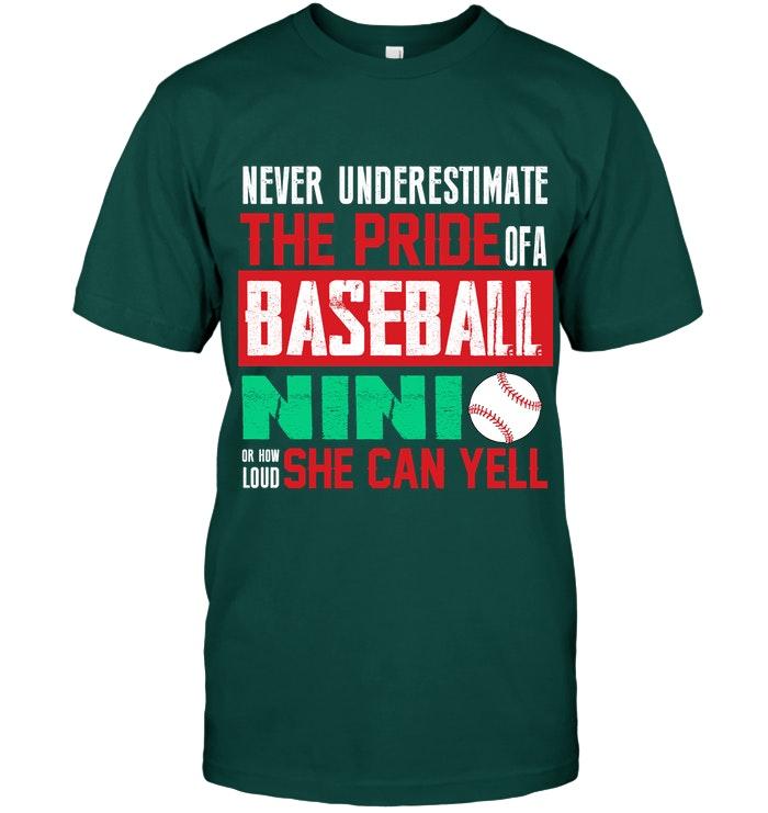 Never Underestimate Pride Of A Baseball Nini Or How Loud She Can Yell Mug