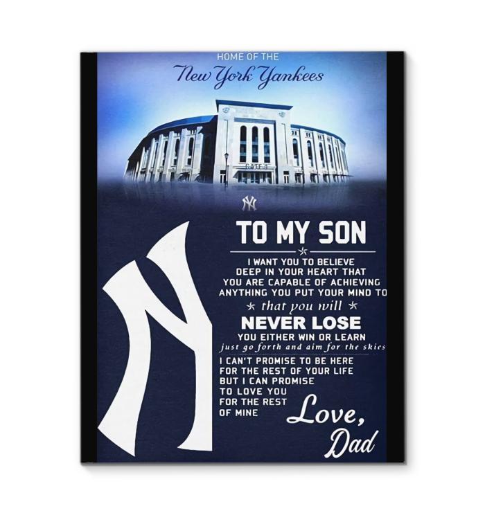 New York Yankees Dad To Son Home Of The New York Yankees Canvas
