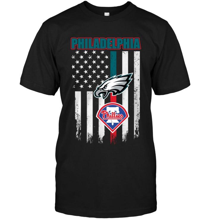 Philadelphia Philadelphia Eagles Philadelphia Phillies American Flag Shirt