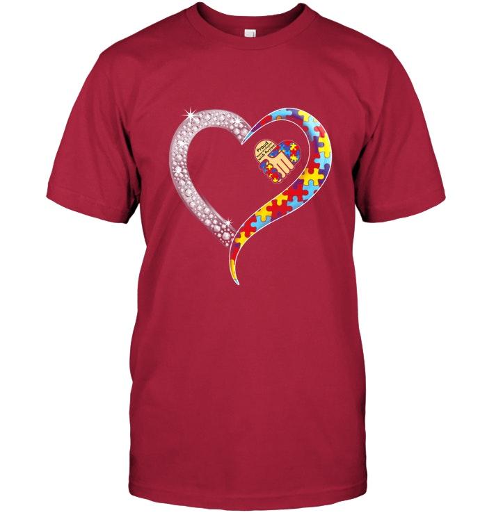 Proud Momma Of A Daughter With Autism Heart T Shirt