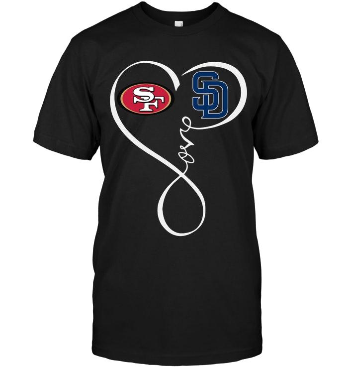 San Francisco 49ers San Diego Padres Love Heart Shirt
