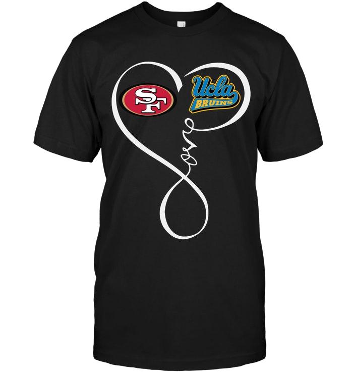San Francisco 49ers Ucla Bruins Love Heart Shirt