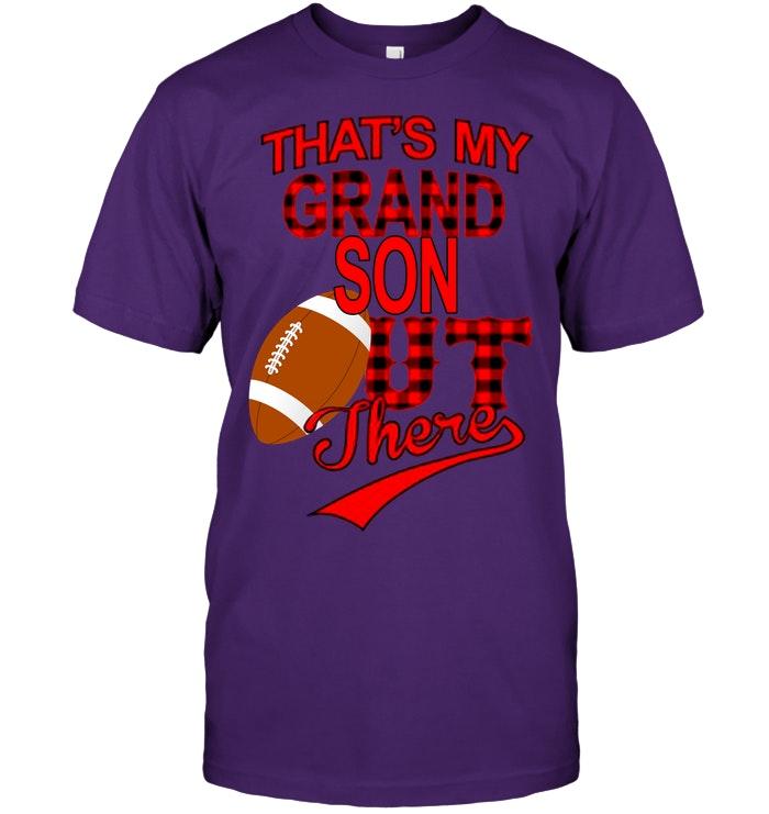 Thats My Grandson Out There Football T Shirt