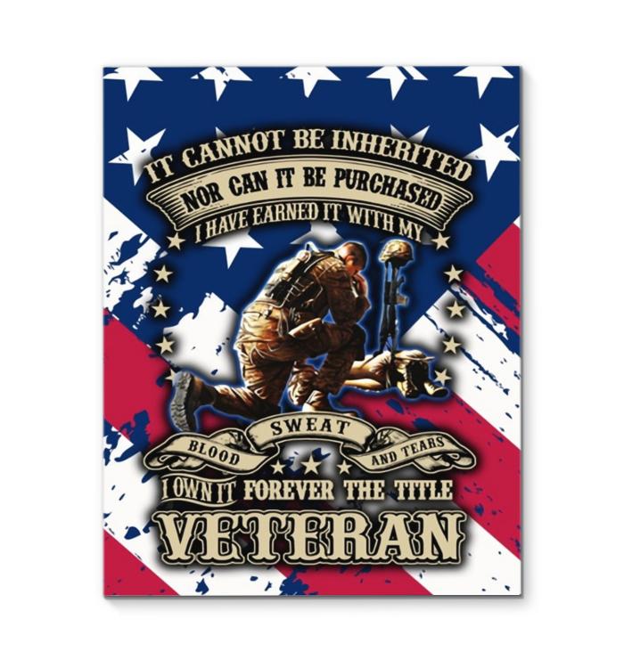 Veteran Can Not Be Inherited Nor Can It Be Purchased Canvas
