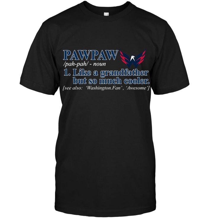Washington Capitals Pawpaw Like Grandfather But So Much Cooler Shirt
