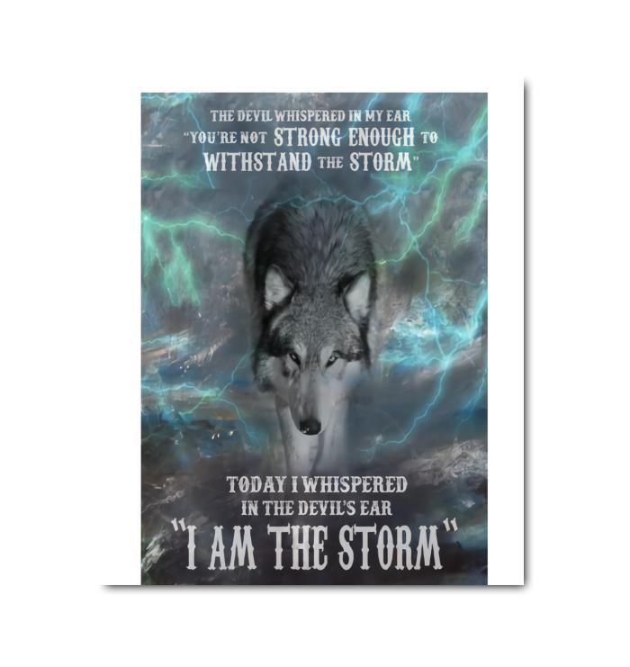 Wolf Devil Whispered Youre Not Strong Enough To Withstand Storm I Whispered I Am Storm Canvas