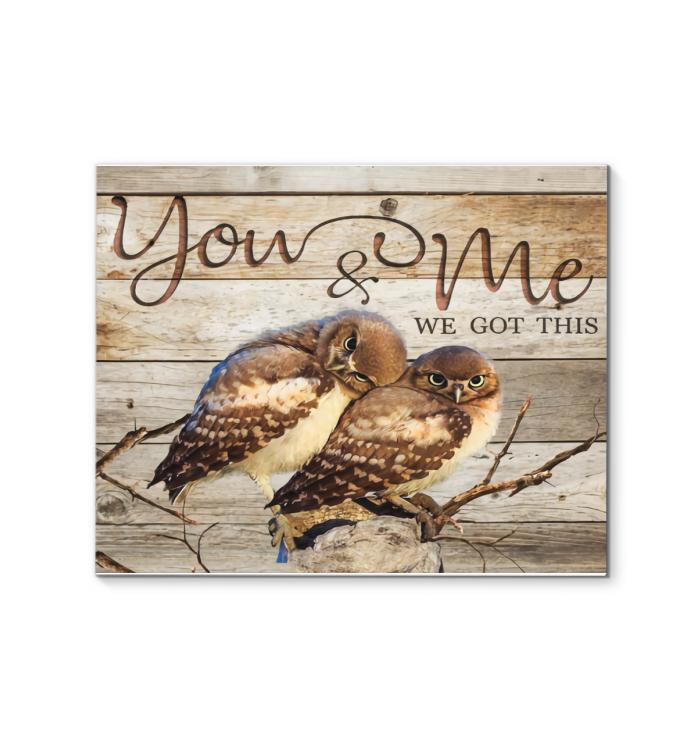 You And Me We Got This Couple Owl Canvas