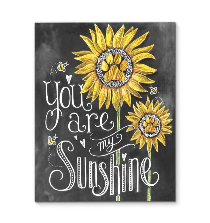 You Are My Sunshine Sunflower Dog Paw Canvas