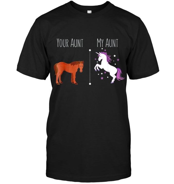 Your Aunt My Aunt Unicorn 1 Black T Shirt