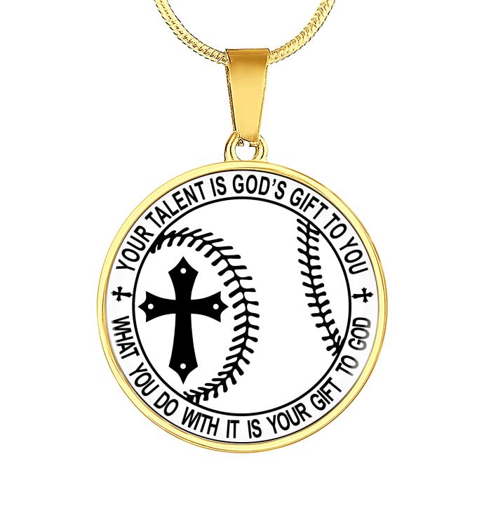 Your Talent Is Gods Gift What You Do With It Is Gift To God Baseball Necklace