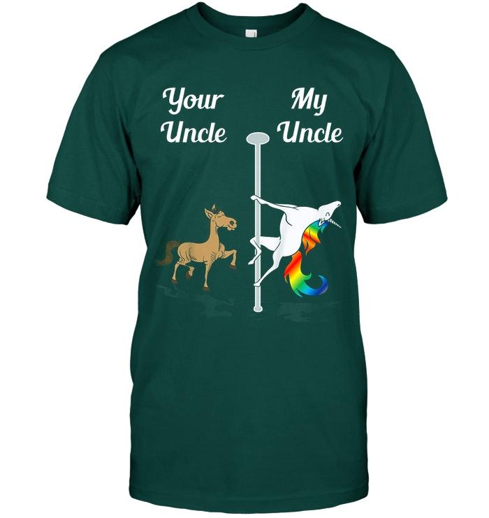 Your Uncle My Uncle Dancing Unicorn T Shirt