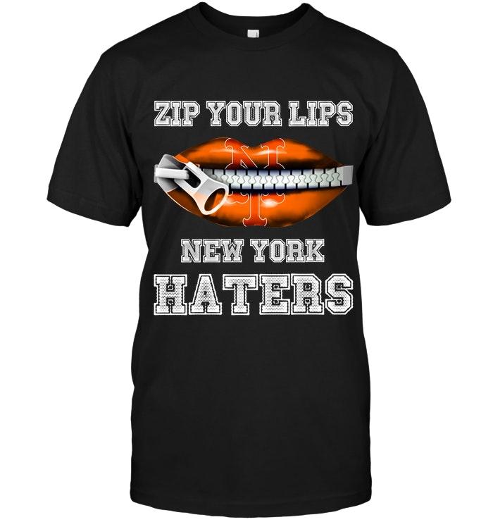 Zip Your Lips New York Haters New York Mets Fan T Shirt