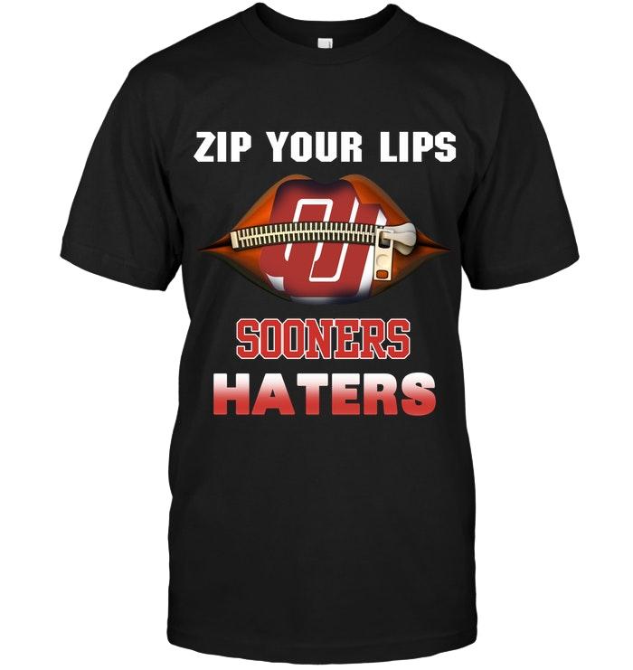 Zip Your Lips Oklahoma Sooners Haters Shirt