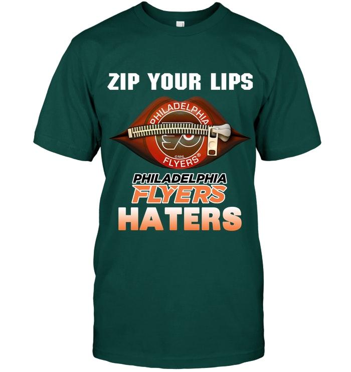 Zip Your Lips Philadelphia Flyers Haters Shirt