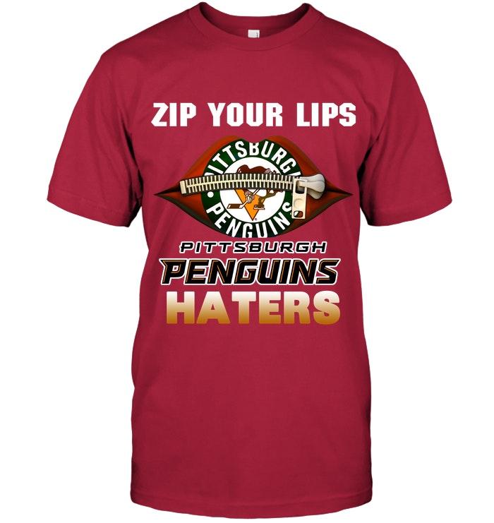 Zip Your Lips Pittsburgh Penguins Haters Shirt