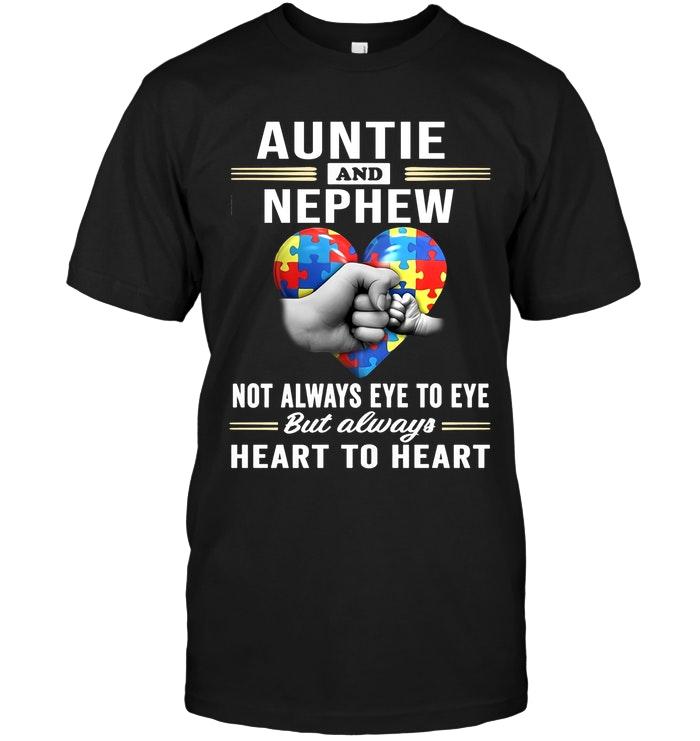Autism Auntie  & Nephew Not Always Eye To Eye But Always Heart To Heart Black T Shirt