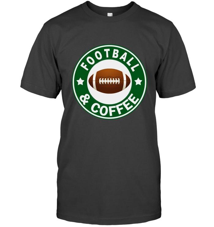 Football And Coffee T Shirt