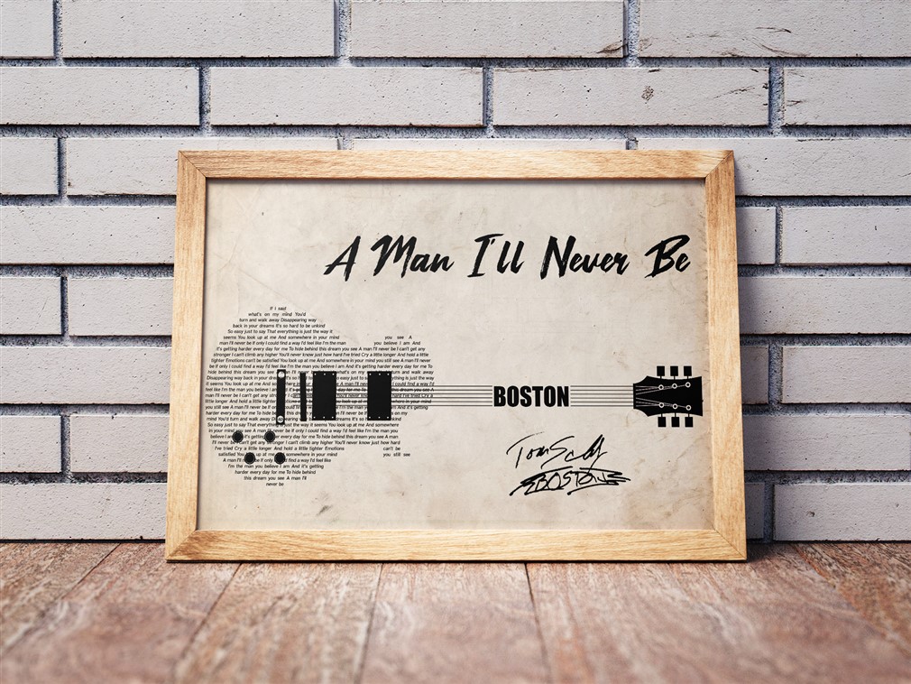 Boston - A Man Ill Never Be Poster Canvas