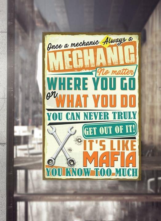 Once A Mechanic Always A Mechanic Poster Canvas