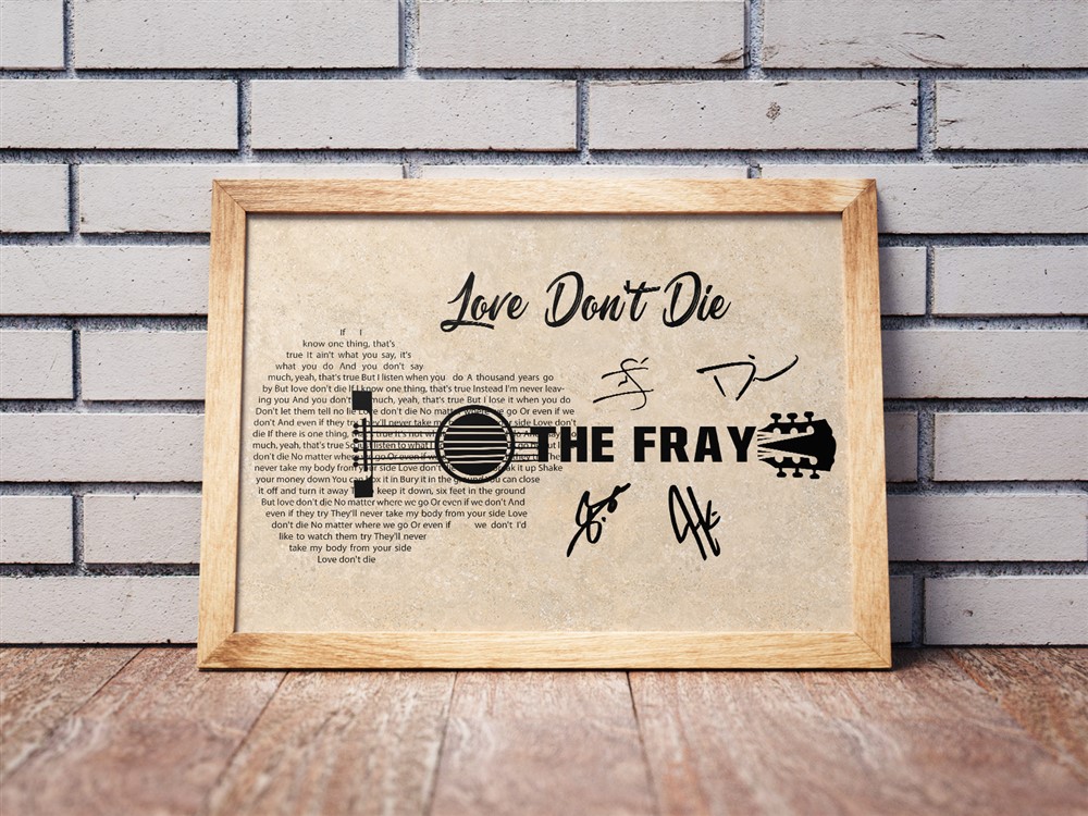 The Fray - Love Dont Die