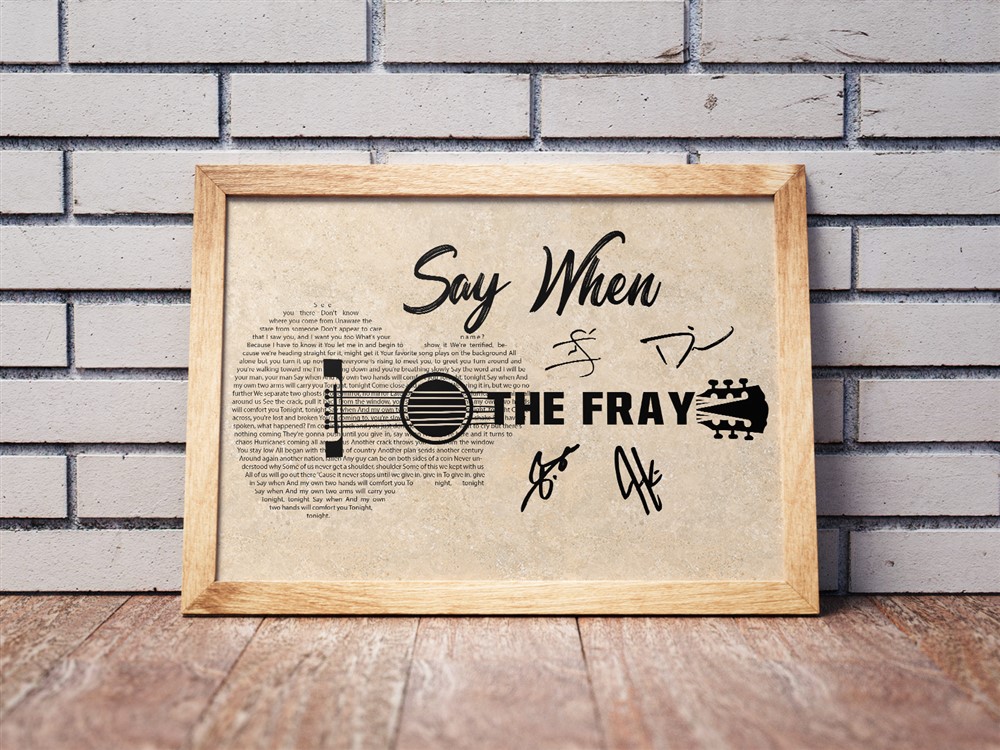 The Fray - Say When