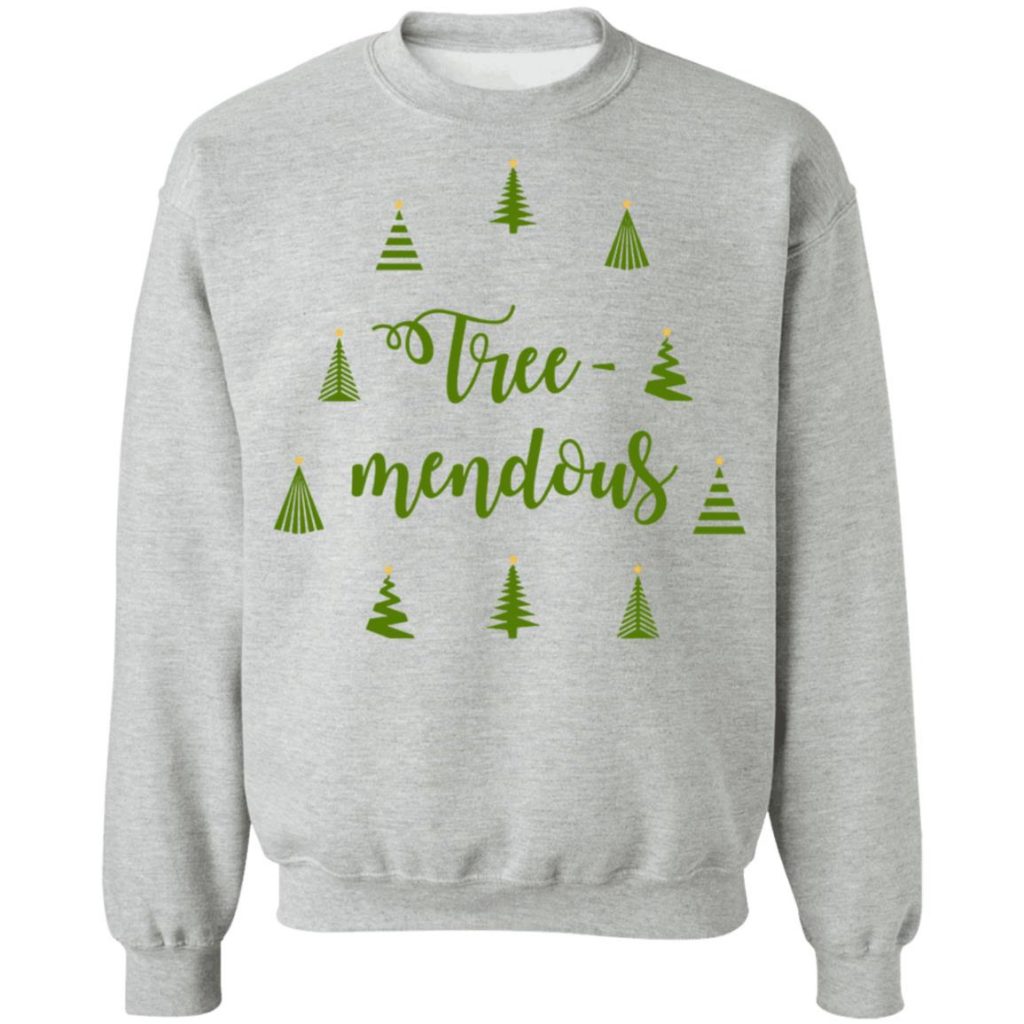Tree Mendous Christmas Sweatshirt