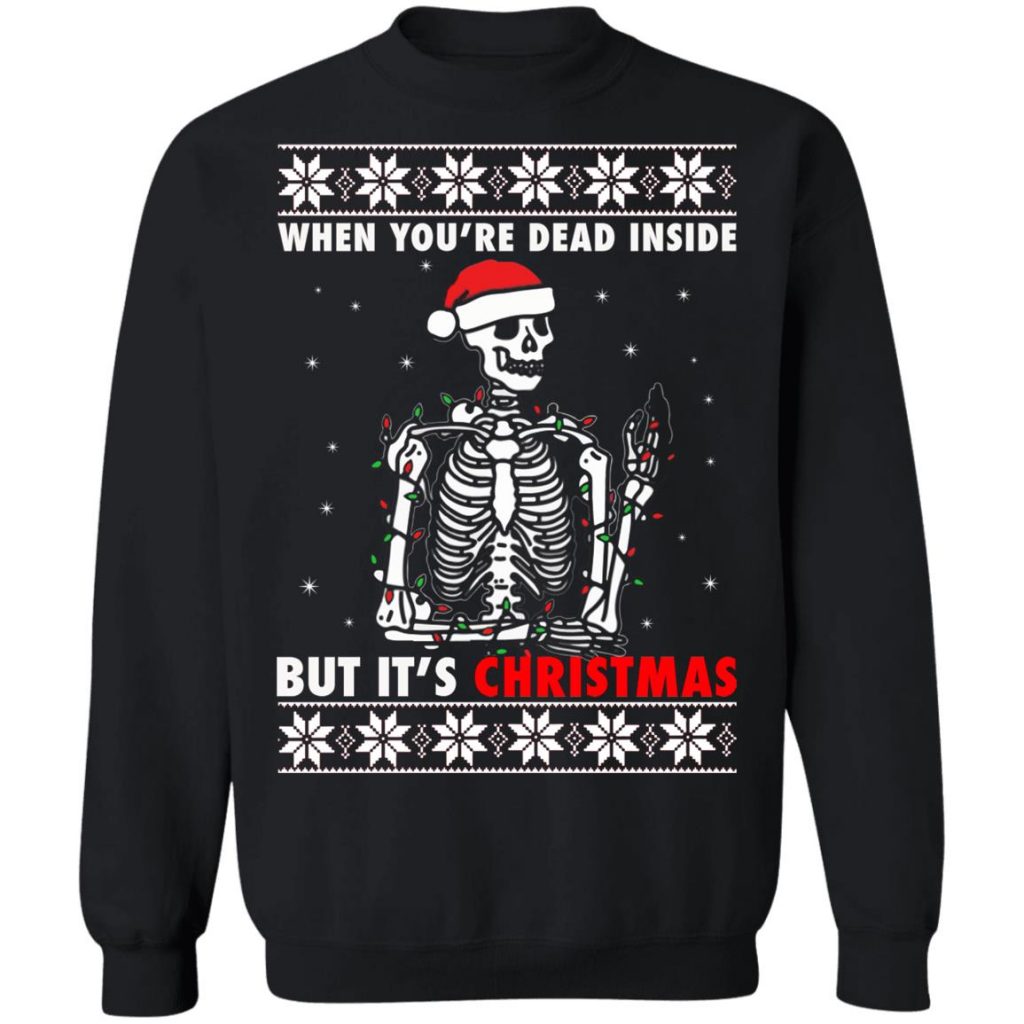 When Youre Dead Inside But Its Christmas Sweater