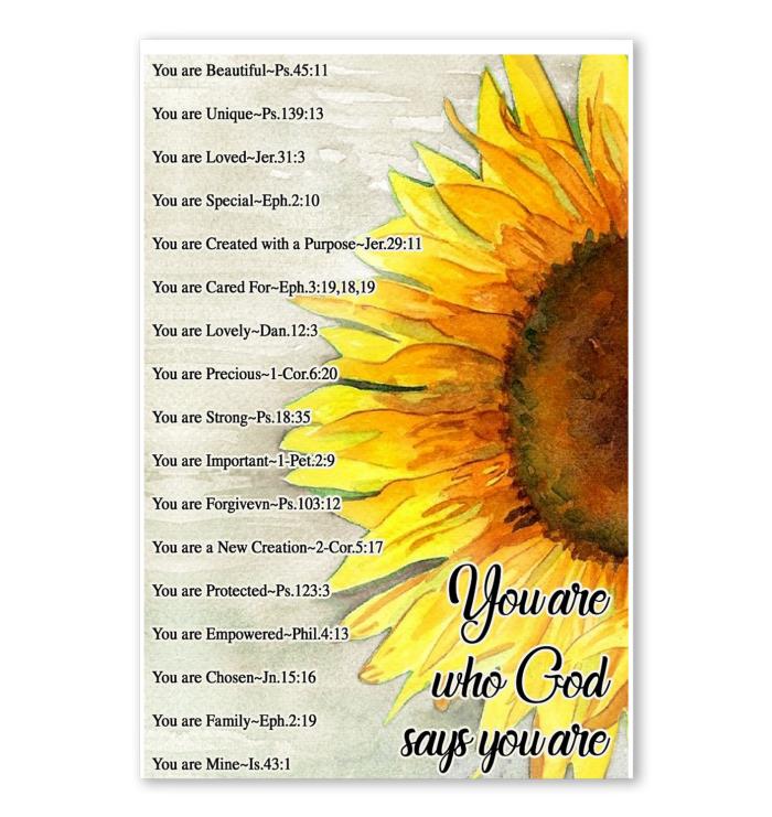 You Are Who God Says You Are Sunflower Poster