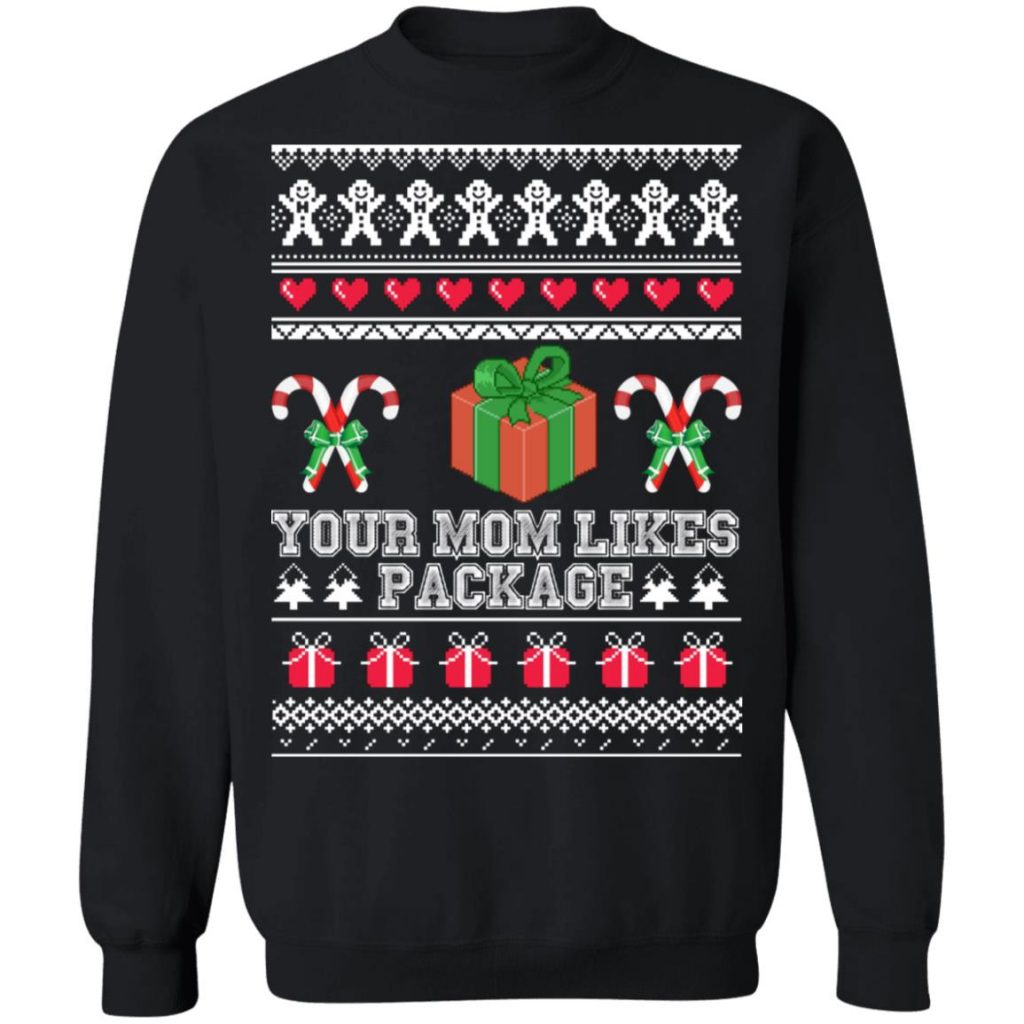 Your Mom Likes Package Christmas Sweater