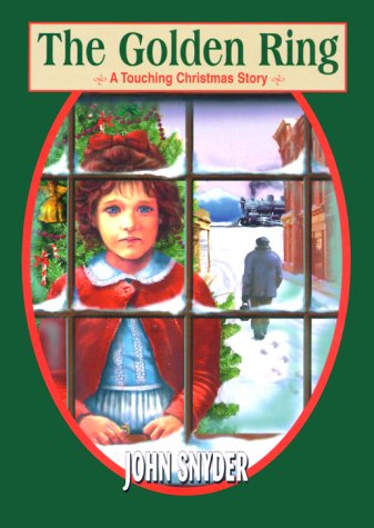 The Golden Ring A Touching Christmas Story Buy Used Books Online