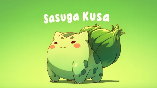 Bulbasaur With Sasuga Kusa Text wallpaper on Pixipics