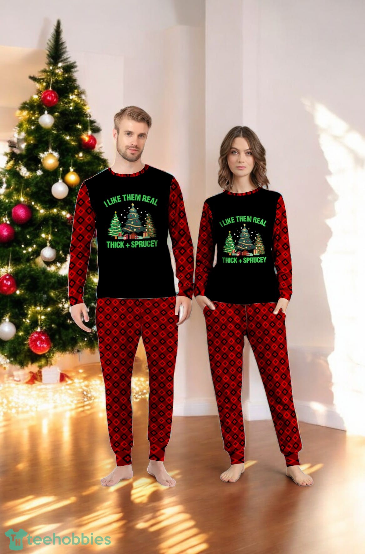 Christmas Tree I Like Them Real Thick And Sprucey Family Matching Pajama Set image Christmas Tree Family Matching Pajama Set