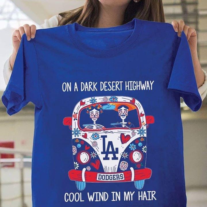 Los Angeles Dodgers In Hippie Car Skeleton On A Dark Desert Highway Cool Wind In My Hair For Fan cotton t-shirt Hoodie Mug