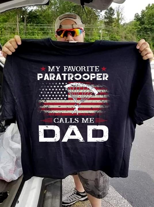 My Favorite Paratrooper Calls Me Dad Us Flag Fathers Day Gift T-shirt cotton t-shirt Hoodie Mug